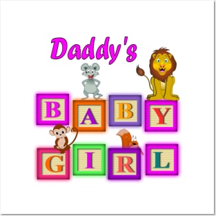 Daddy's Baby Girl Posters and Art